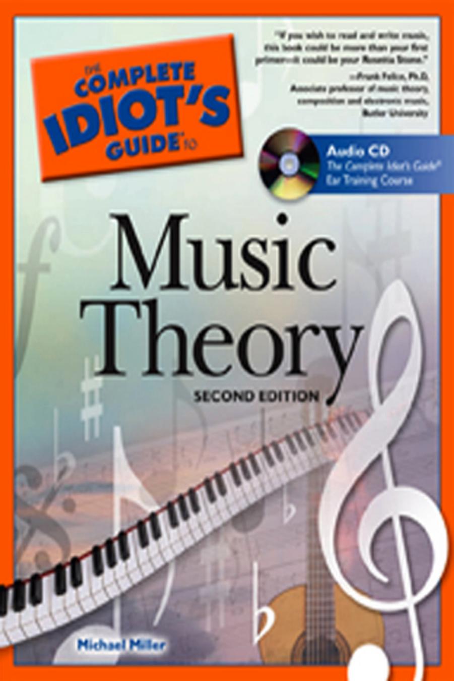 The complete idiot's guide to music theory by Michael Miller