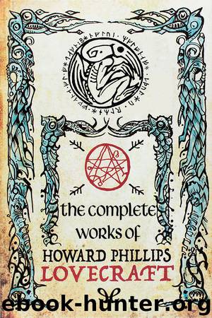 The complete works of H. P. Lovecraft by H. P. Lovecraft