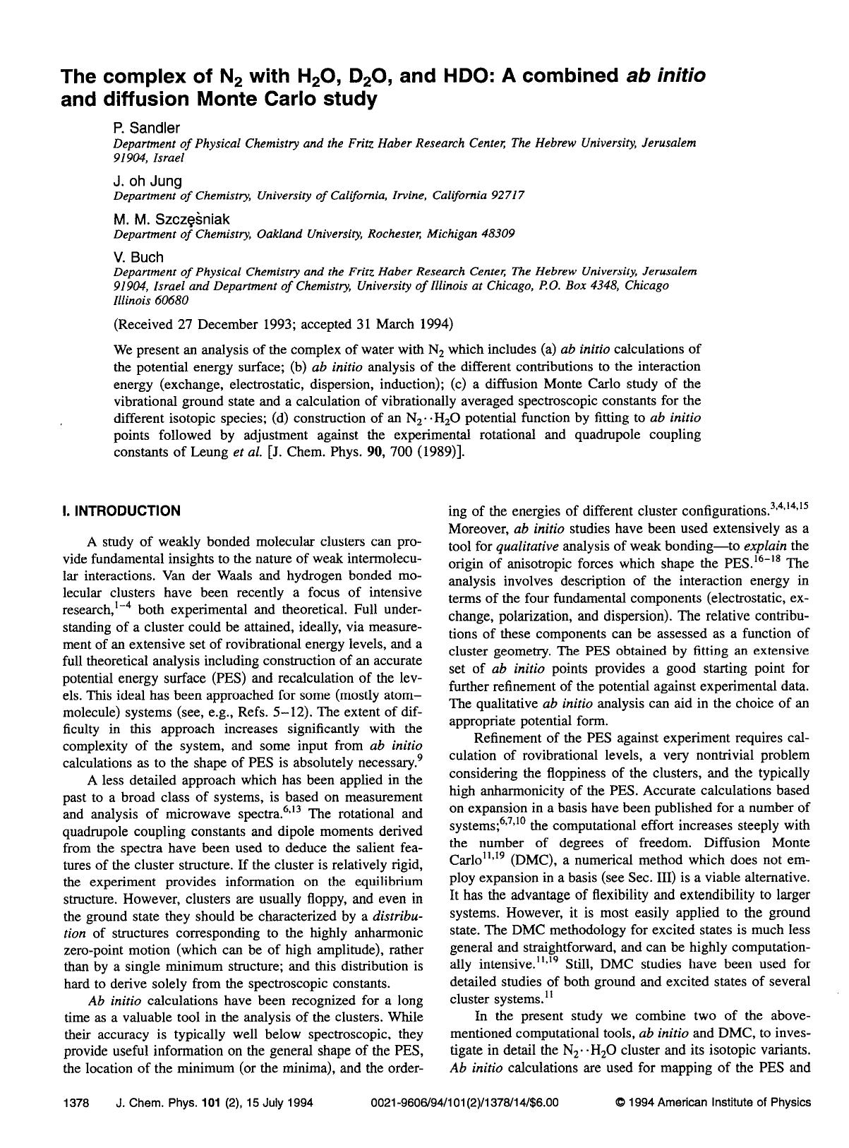 The complex of N2 with H2O, D2O, and HDO: A combined ab initio and diffusion Monte Carlo study by P. Sandler; J. oh Jung; M. M. Szcze&&cedil;s&&grave;niak; V. Buch