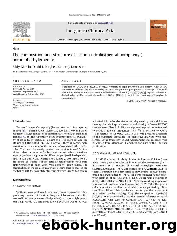 The composition and structure of lithium tetrakis(pentafluorophenyl)borate diethyletherate by Eddy Martin; David L. Hughes; Simon J. Lancaster