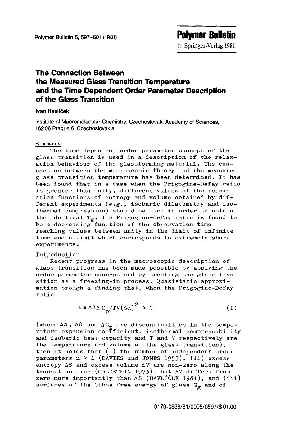 The connection between the measured glass transition temperature and the time dependent order parameter description of the glass transition by Unknown