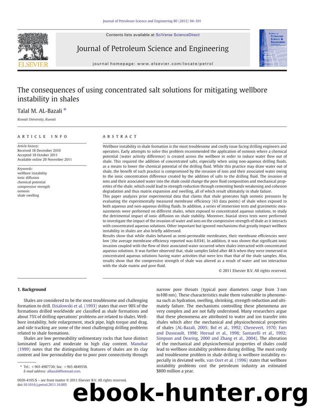The consequences of using concentrated salt solutions for mitigating wellbore instability in shales by Talal M. AL-Bazali