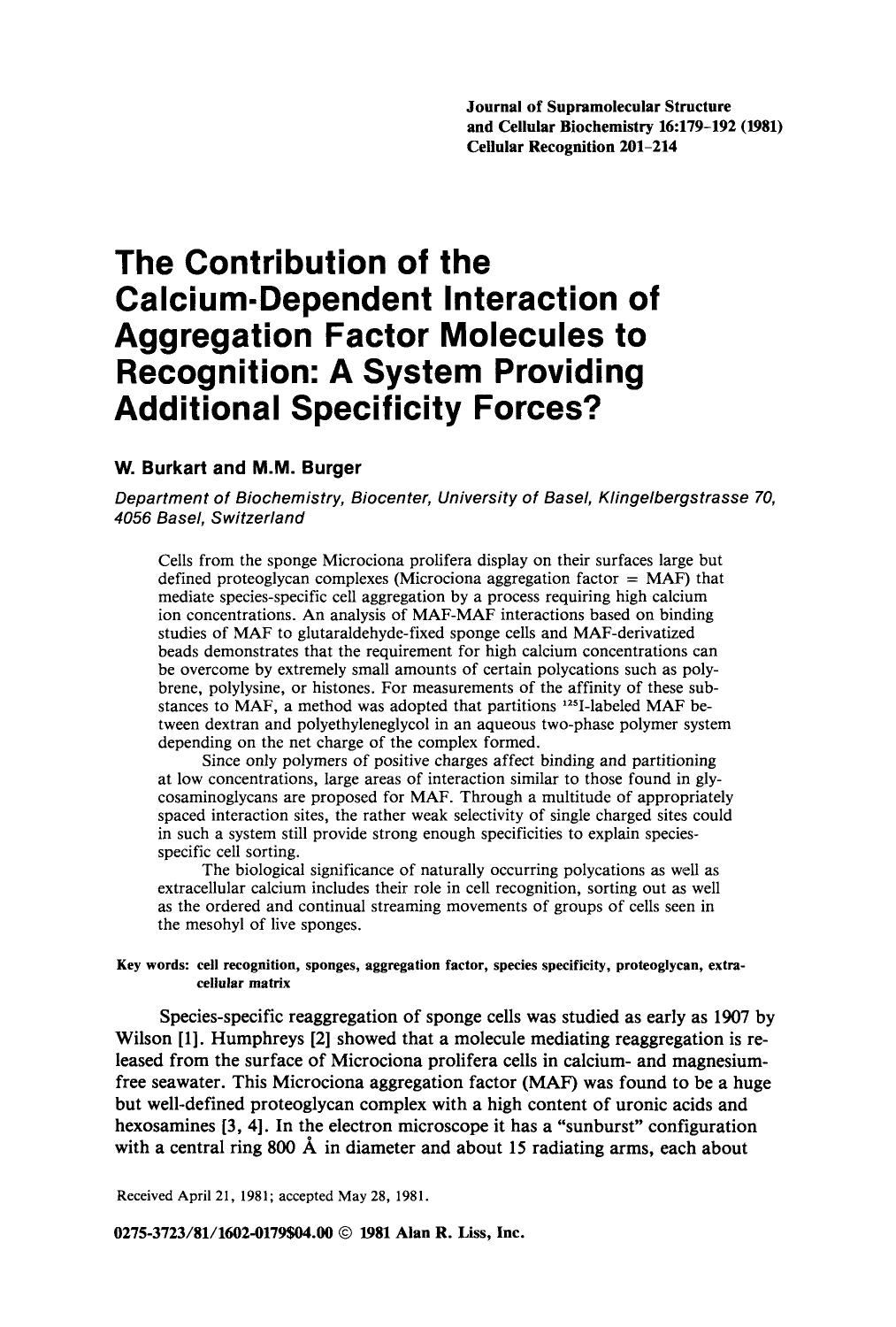 The contribution of the calcium-dependent interaction of aggregation factor molecules to recognition: A system providing additional specificity forces? by Unknown