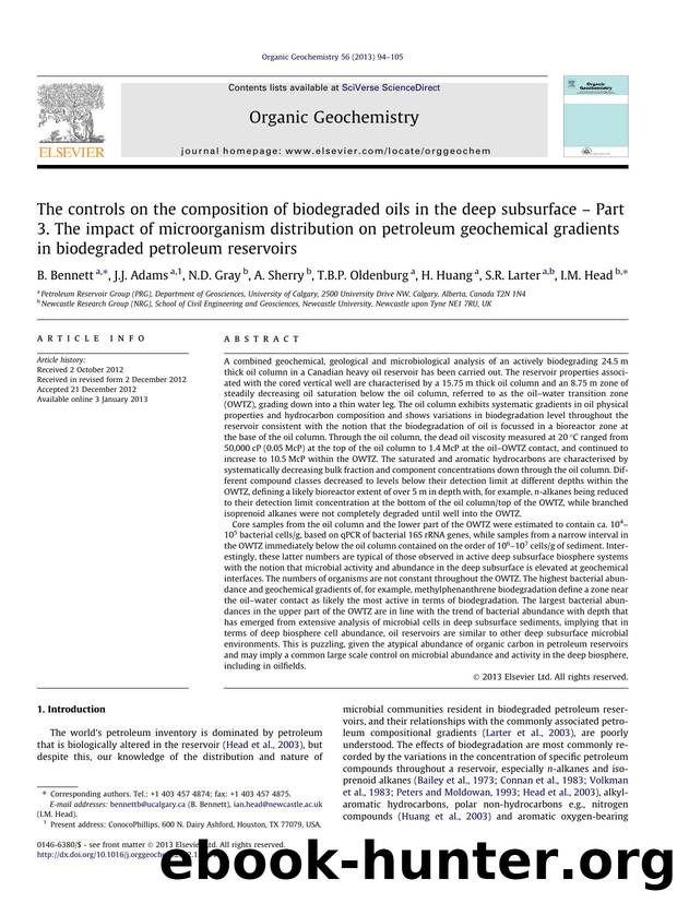 The controls on the composition of biodegraded oils in the deep subsurface Ã¢â¬â Part 3. The impact of microorganism distribution on petroleum geochemical gradients in biodegrad by unknow