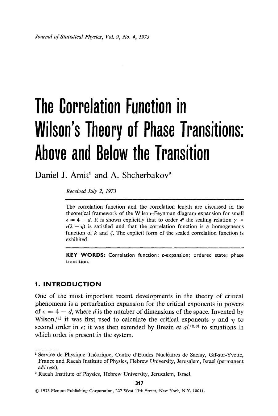 The correlation function in Wilson's theory of phase transitions: Above and below the transition by Unknown