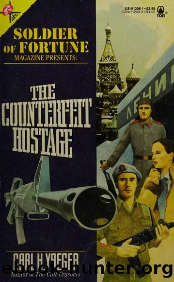 The counterfeit hostage by Yaeger Carl H