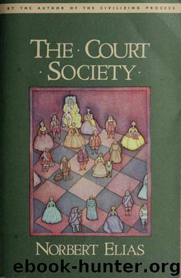 The court society by Norbert Elias