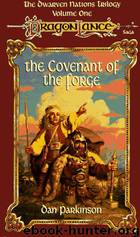 The covenant of the forge by Dan Parkinson & Tim Hildebrandt