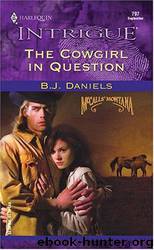 The cowgirl in question by B. J. Daniels