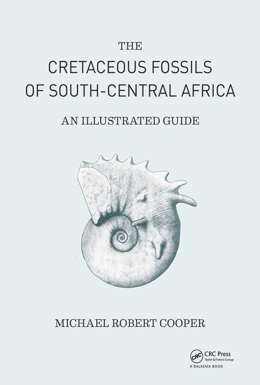 The cretaceous fossils of South-Central Africa : an illustrated guide by Cooper Michael Robert