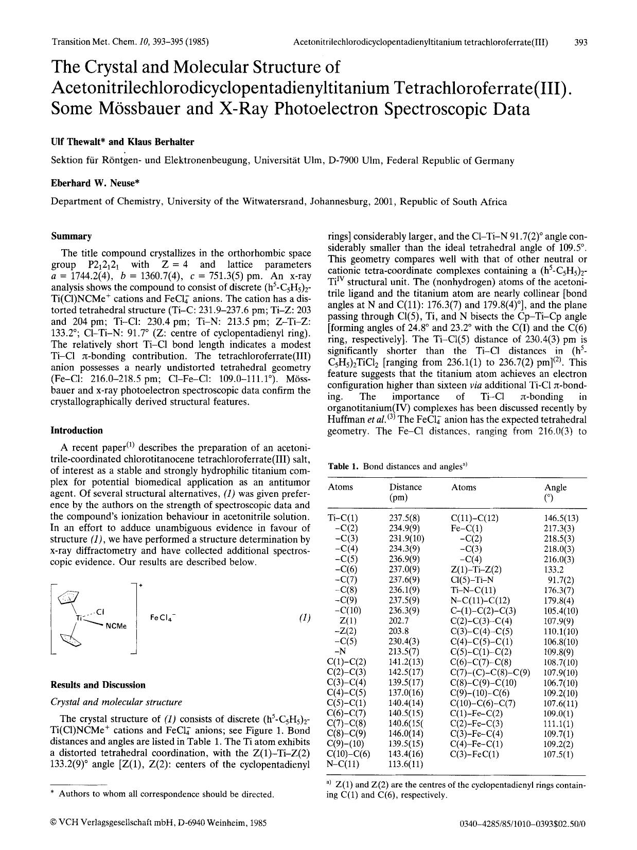 The crystal and molecular structure of acetonitrilechlorodicyclopentadienyltitanium tetrachloroferrate(III). Some Mössbauer and X-ray photoelectron spectroscopic data by Unknown