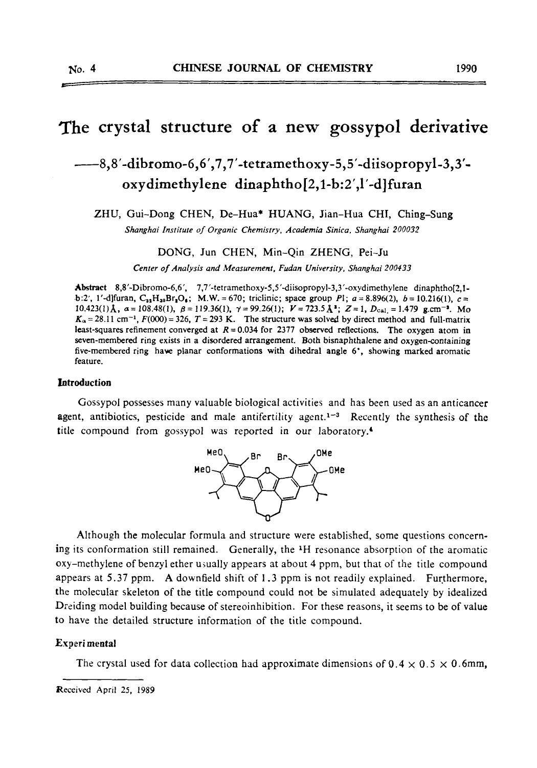 The crystal structure of a new gossypol derivative: 8,8Dibromo6,6,7,7tetramethoxy5,5diisopropyl3,3 oxydimethylene dinaphtho[2,1b:2,1d]furan by Unknown