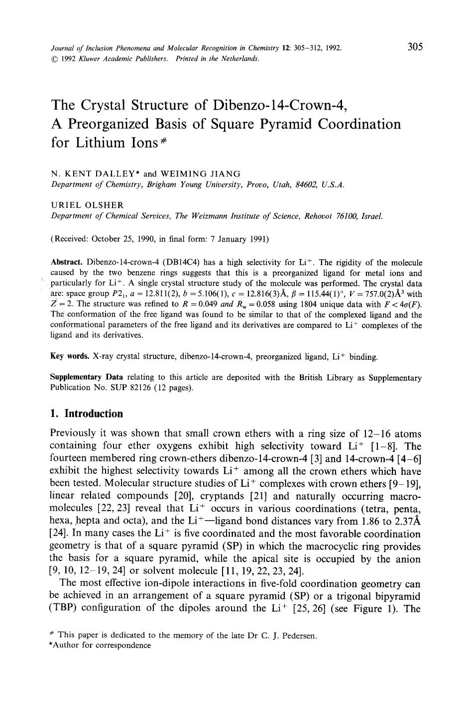 The crystal structure of dibenzo-14-crown-4, a preorganized basis of square pyramid coordination for lithium ions by Unknown