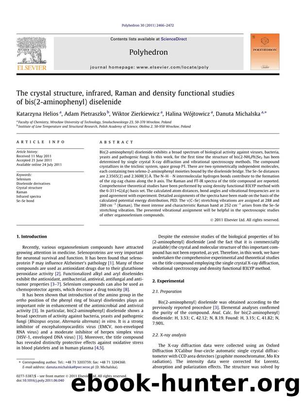 The crystal structure, infrared, Raman and density functional studies of bis(2-aminophenyl) diselenide by Katarzyna Helios & Adam Pietraszko & Wiktor Zierkiewicz & Halina Wójtowicz & Danuta Michalska