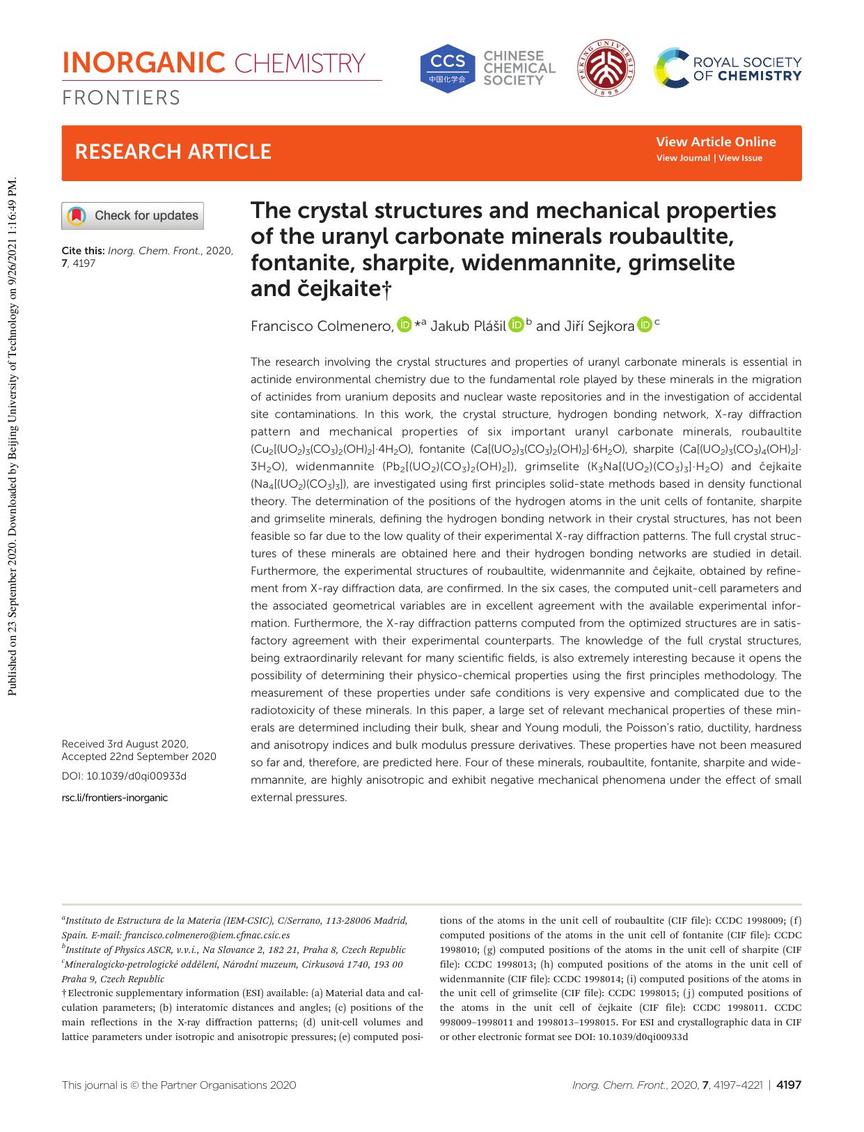 The crystal structures and mechanical properties of the uranyl carbonate minerals roubaultite, fontanite, sharpite, widenmannite, grimselite and Äejkaite by Francisco Colmenero Jakub Plášil Jiří Sejkora