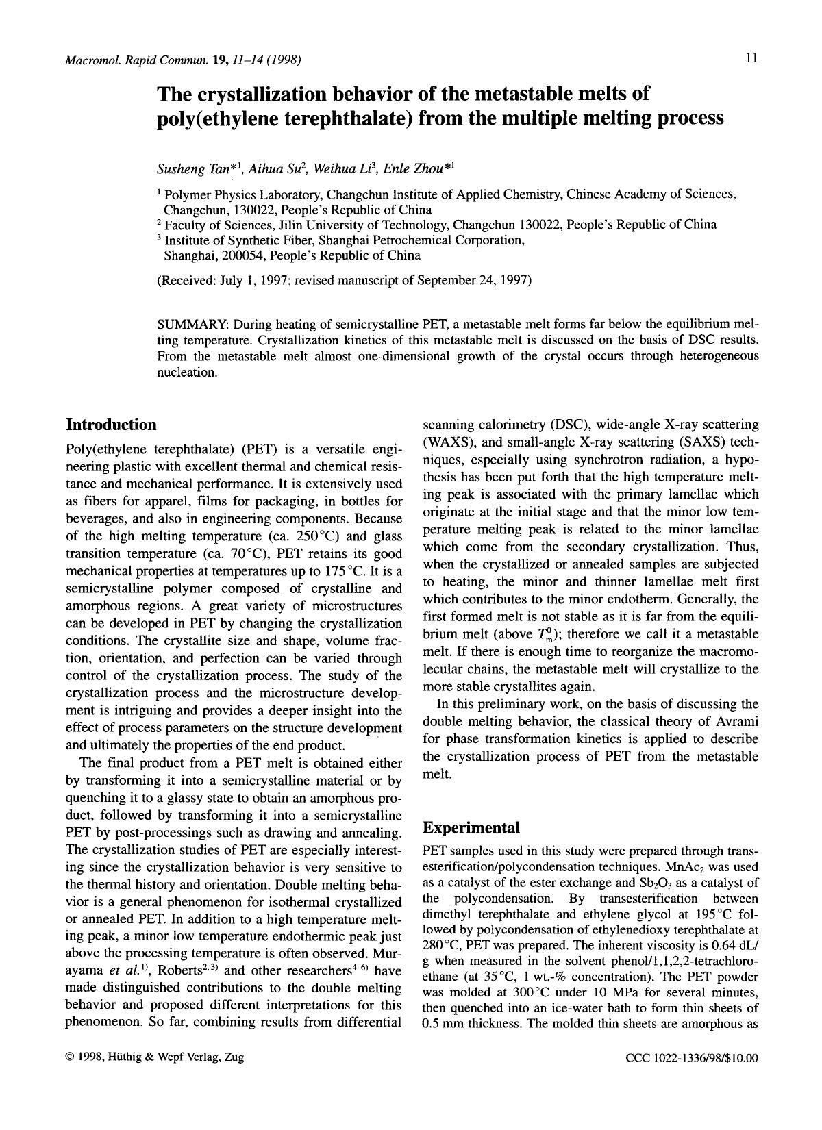 The crystallization behavior of the metastable melts of poly(ethylene terephthalate) from the multiple melting process by Unknown