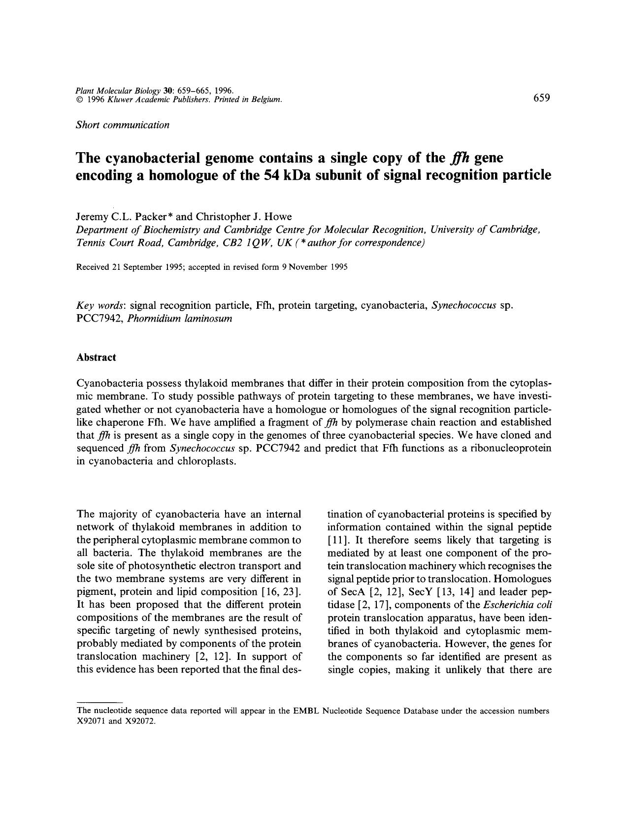 The cyanobacterial genome contains a single copy of the <Emphasis Type="Italic">ffh<Emphasis> gene encoding a homologue of the 54 kDa subunit of signal recognition particle by Unknown