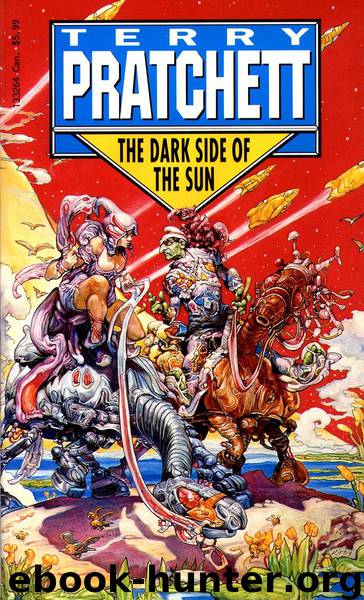 The dark side of the sun by Terry Pratchett