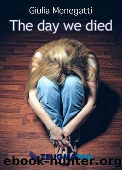 The day we died by Giulia Menegatti