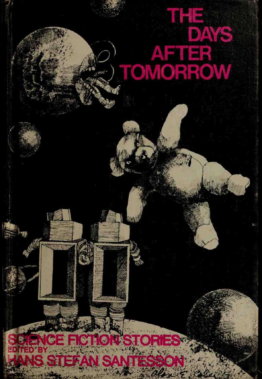 The days after tomorrow : science fiction stories by Isaac Asimov [et al.] by Santesson Hans Stefan comp