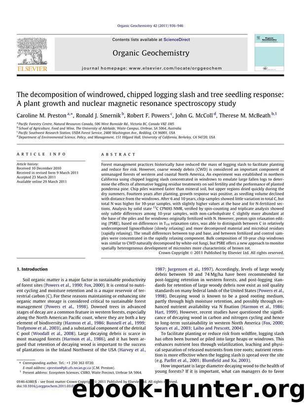 The decomposition of windrowed, chipped logging slash and tree seedling response: A plant growth and nuclear magnetic resonance spectroscopy study by Caroline M. Preston