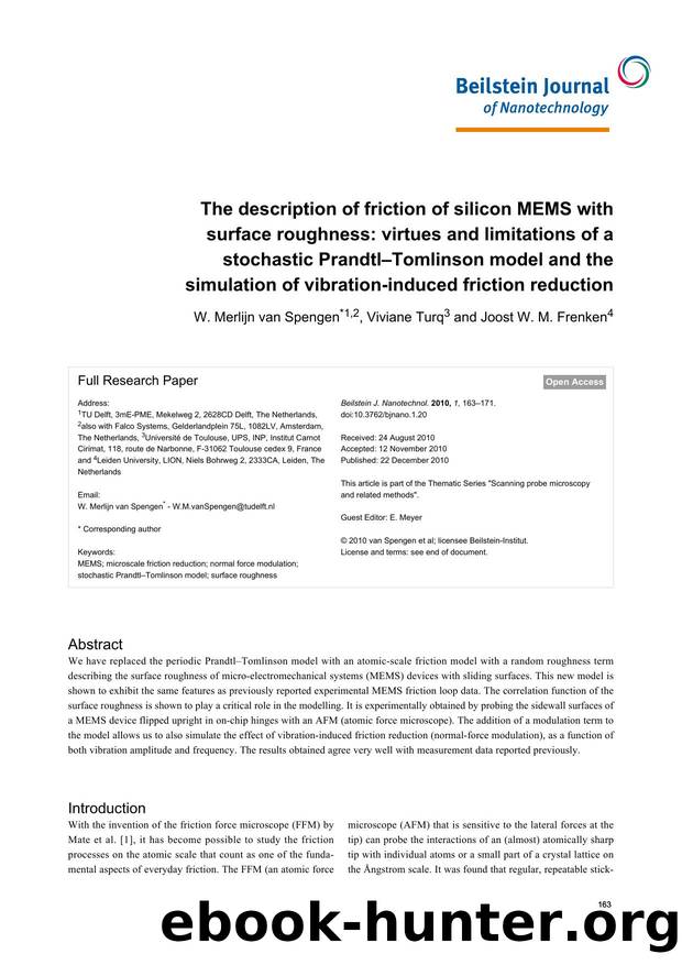 The description of friction of silicon MEMS with surface roughness: virtues and limitations of a stochastic PrandtlâTomlinson model and the simulation of vibration-induced friction reduction by W Merlijn van Spengen Viviane Turq Joost W M Frenken