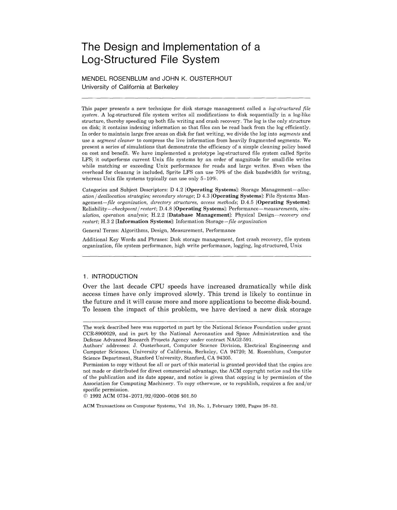 The design and implementation of a log-structured file system by Rosenblum