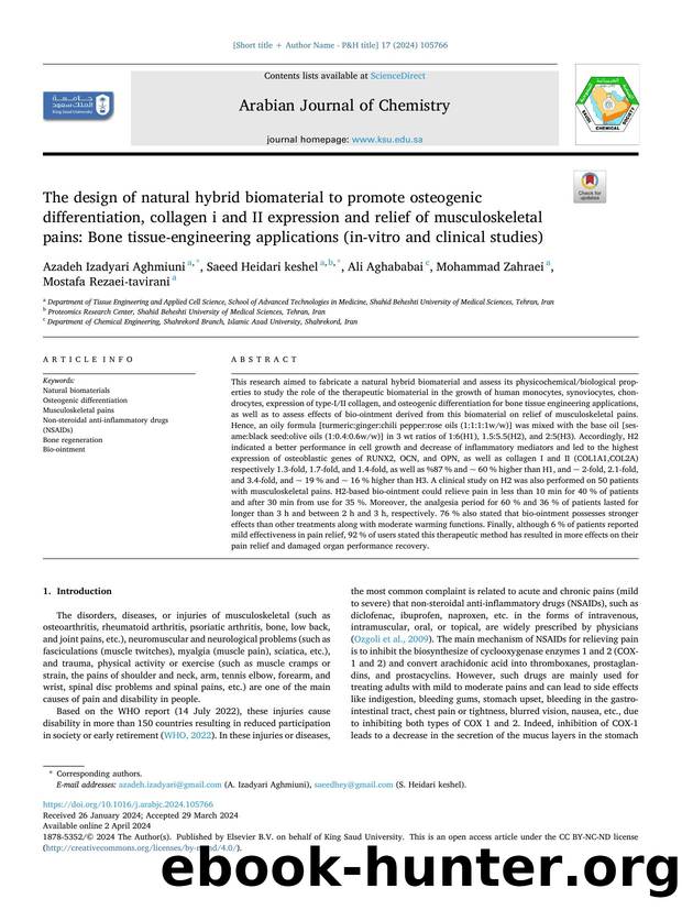 The design of natural hybrid biomaterial to promote osteogenic differentiation, collagen i and II expression and relief of musculoskeletal pains: Bone tissue-engineering applicatio by unknow