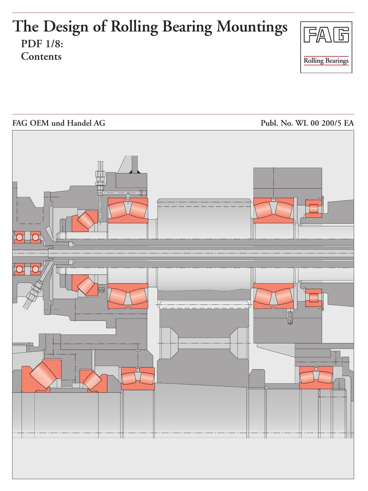 The design of rolling bearing mountings by Fag Bearing Company Ltd