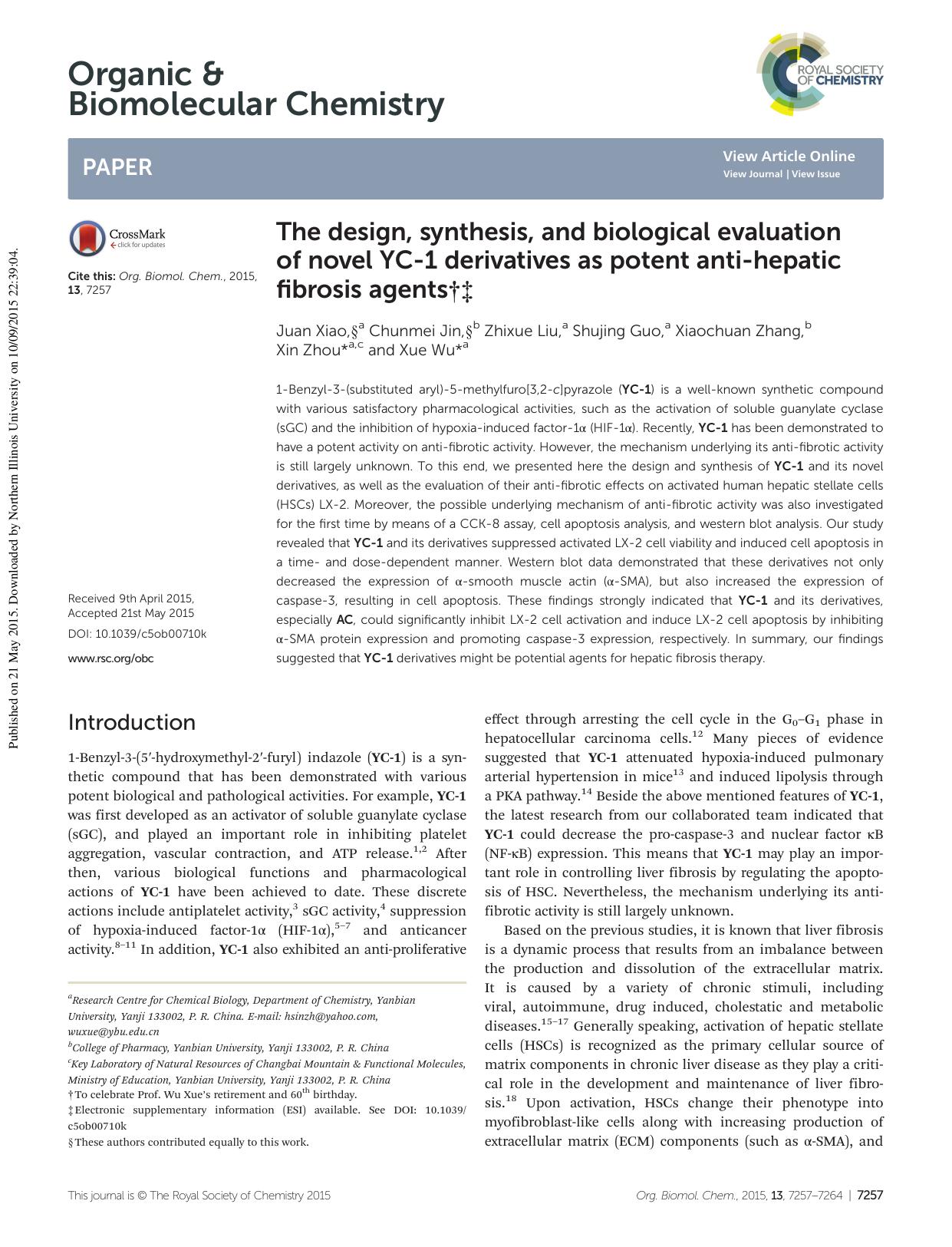 The design, synthesis, and biological evaluation of novel YC-1 derivatives as potent anti-hepatic fibrosis agents by Juan Xiao Chunmei Jin Zhixue Liu Shujing Guo Xiaochuan Zhang Xin Zhou Xue Wu