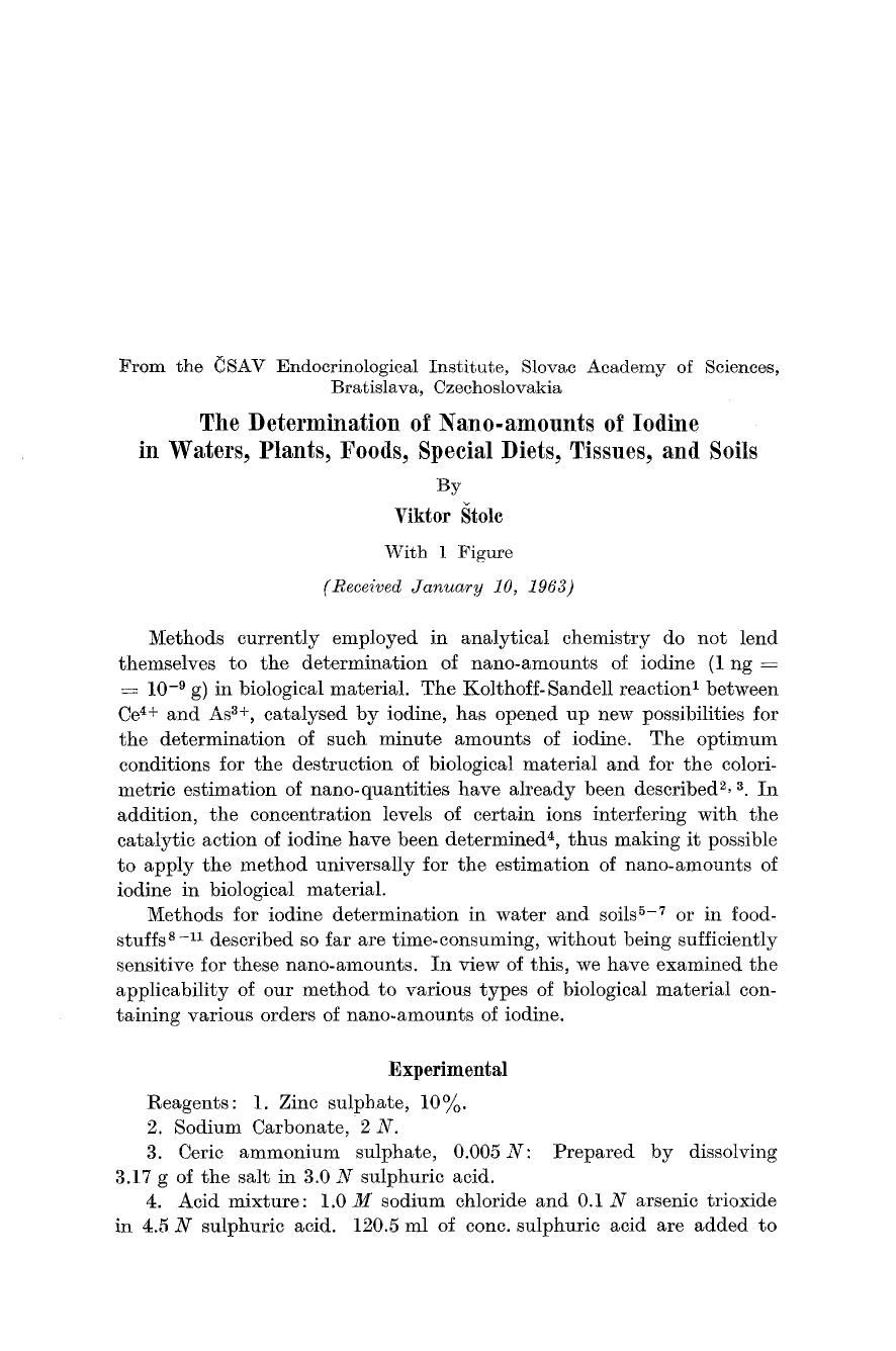 The determination of nano-amounts of iodine in waters, plants, foods, special diets, tissues, and soils by Unknown