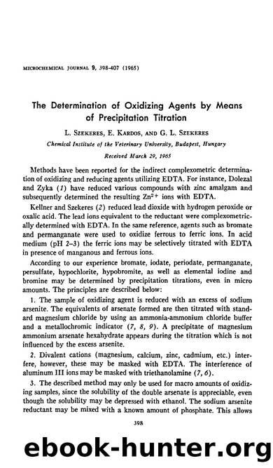 The determination of oxidizing agents by means of precipitation titration by L. Szekeres & E. Kardos & G.L. Szekeres