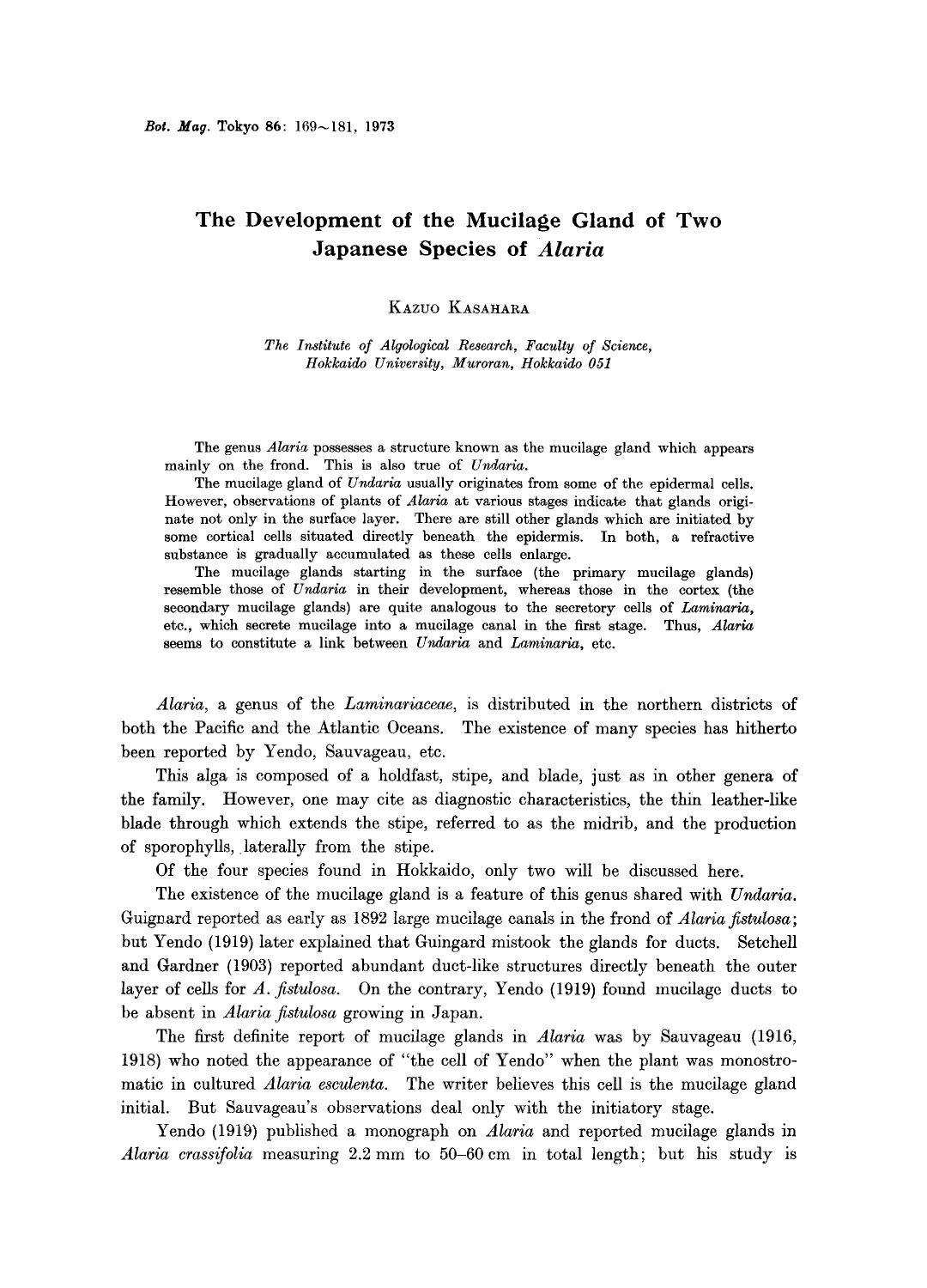 The development of the mucilage gland of two Japanese species of <Emphasis Type="Italic">Alaria <Emphasis> by Unknown