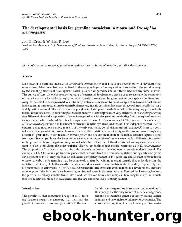 The developmental basis for germline mosaicism in mouse and Drosophila melanogaster by Unknown