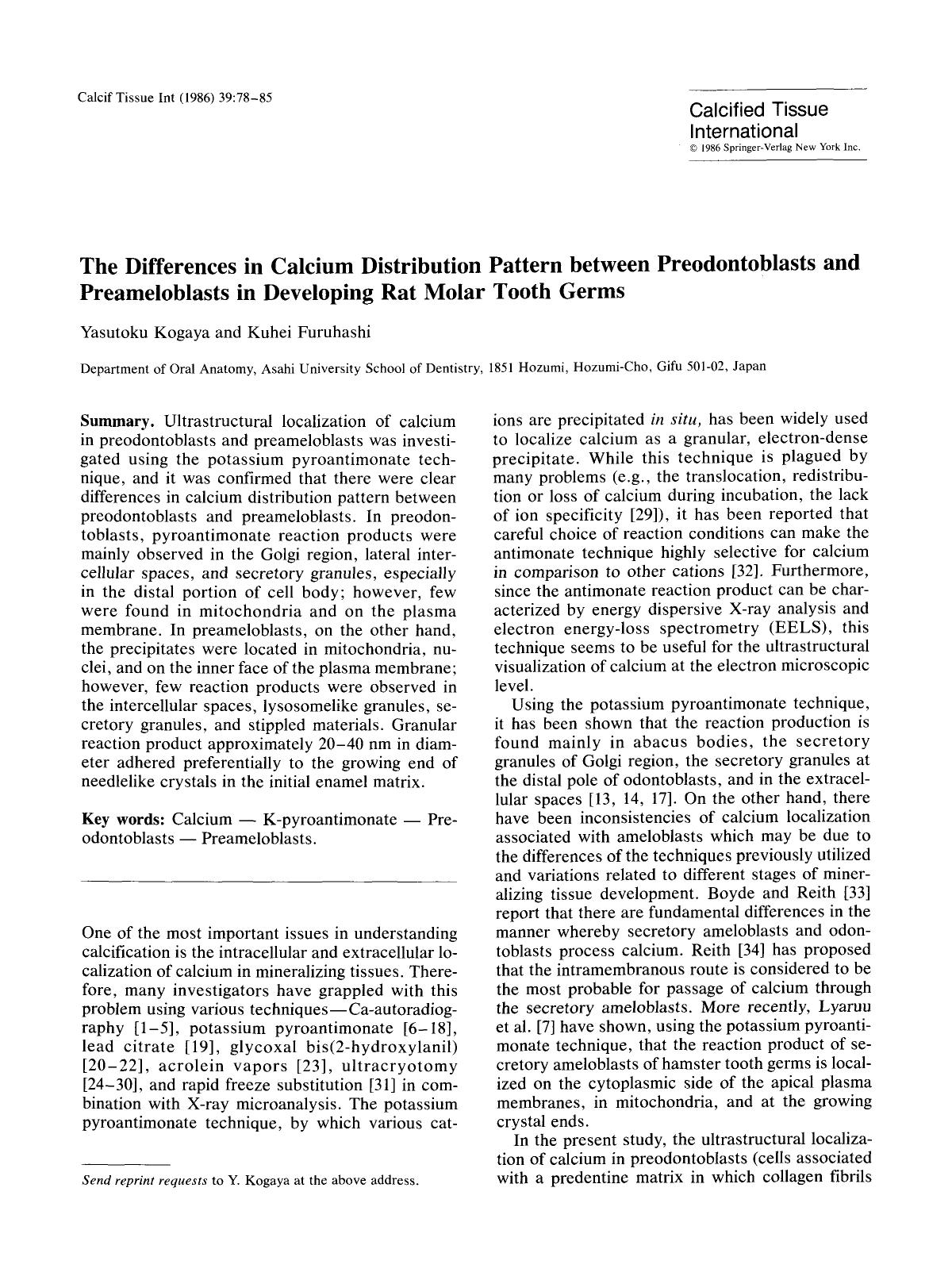 The differences in calcium distribution pattern between preodontoblasts and preameloblasts in developing rat molar tooth germs by Unknown