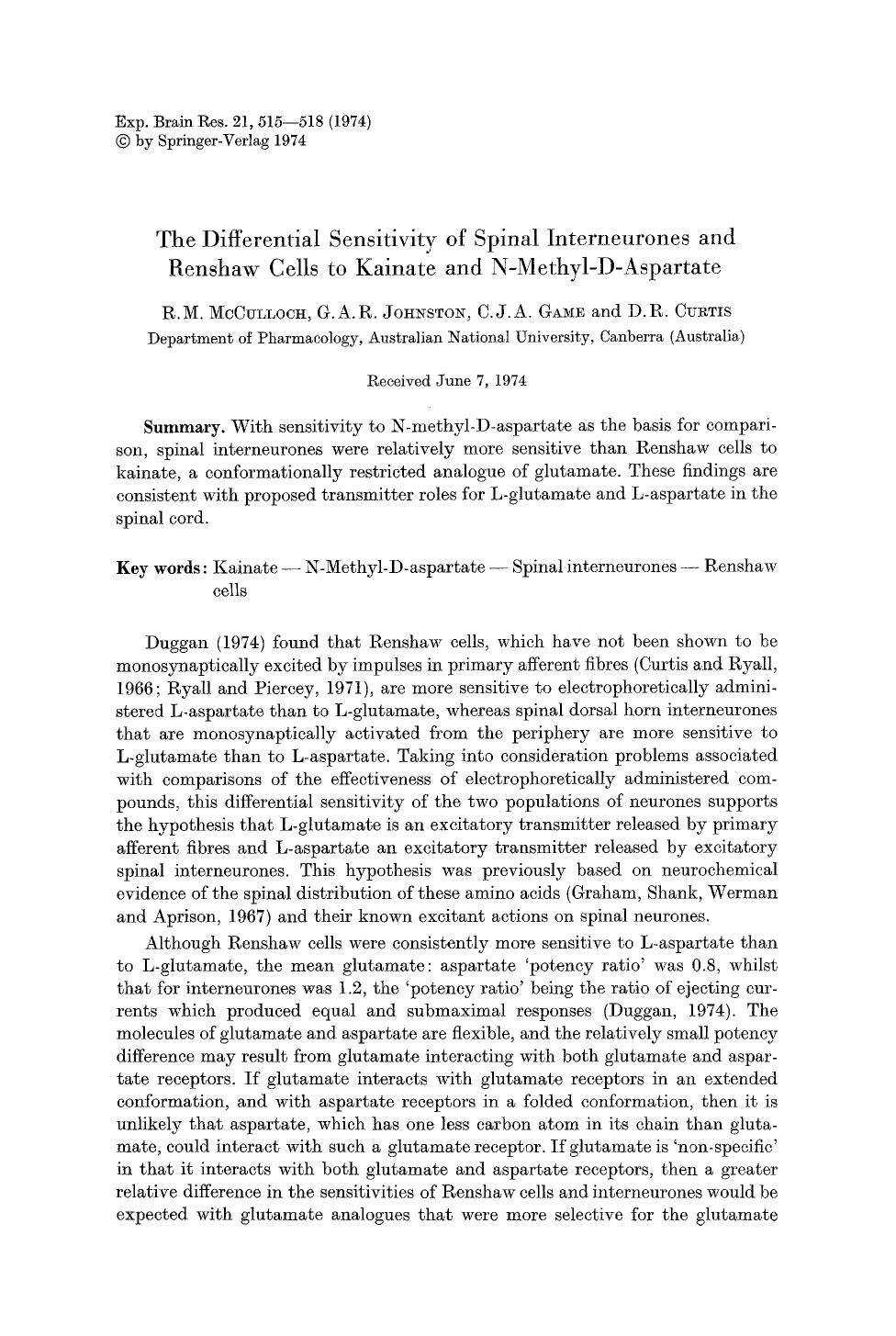 The differential sensitivity of spinal interneurones and Renshaw cells to kainate and N-methyl-D-aspartate by Unknown
