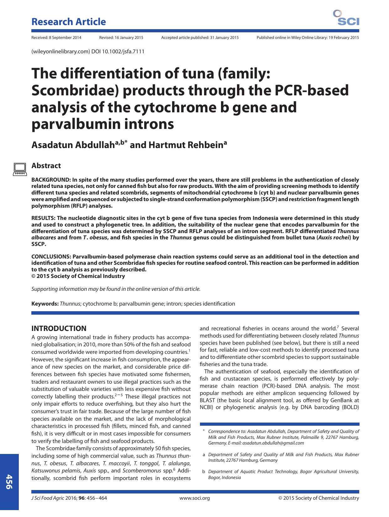 The differentiation of tuna (family: Scombridae) products through the PCR-based analysis of the cytochrome b gene and parvalbumin introns by Unknown