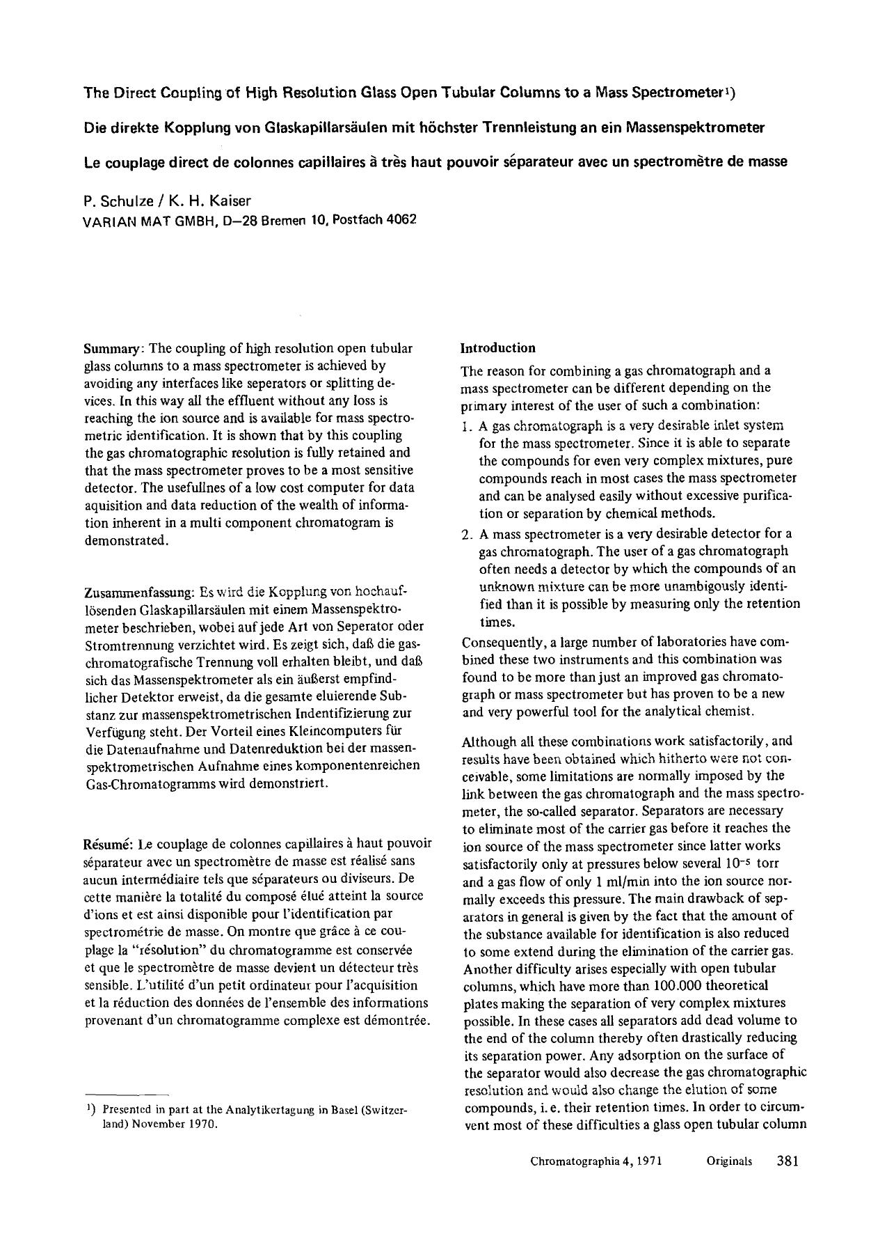 The direct coupling of high resolution glass open tubular columns to a mass spectrometer by Unknown