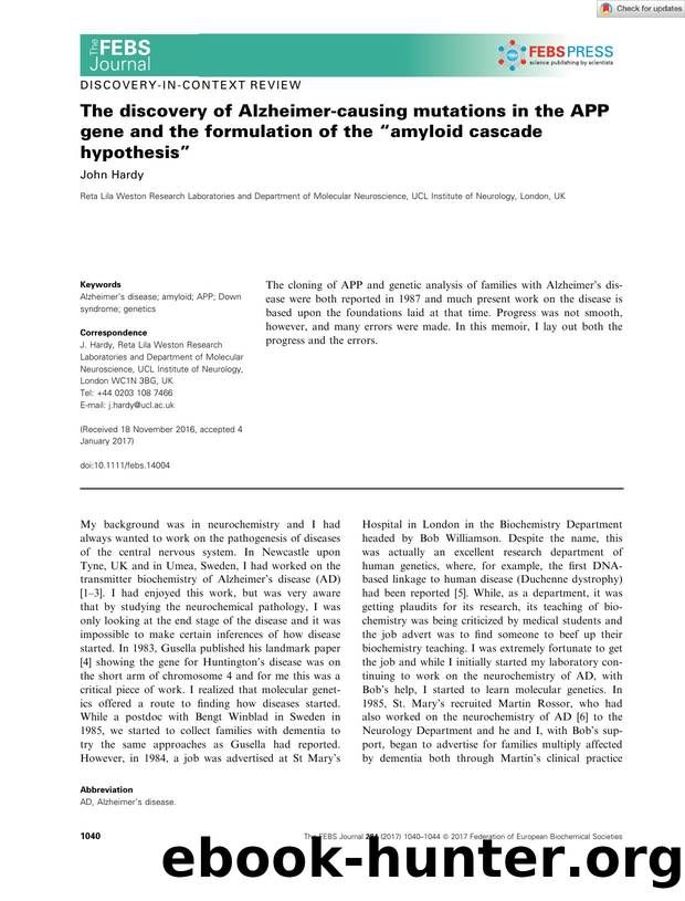 The discovery of Alzheimerâcausing mutations in the APP gene and the formulation of the âamyloid cascade hypothesisâ by Unknown
