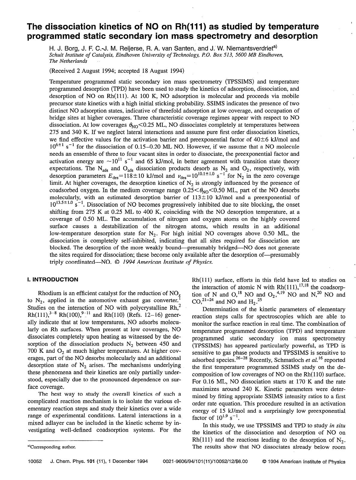 The dissociation kinetics of NO on Rh(111) as studied by temperature programmed static secondary ion mass spectrometry and desorption by H. J. Borg; J. F. C.-J. M. Reijerse; R. A. van Santen; J. W. Niemantsverdriet