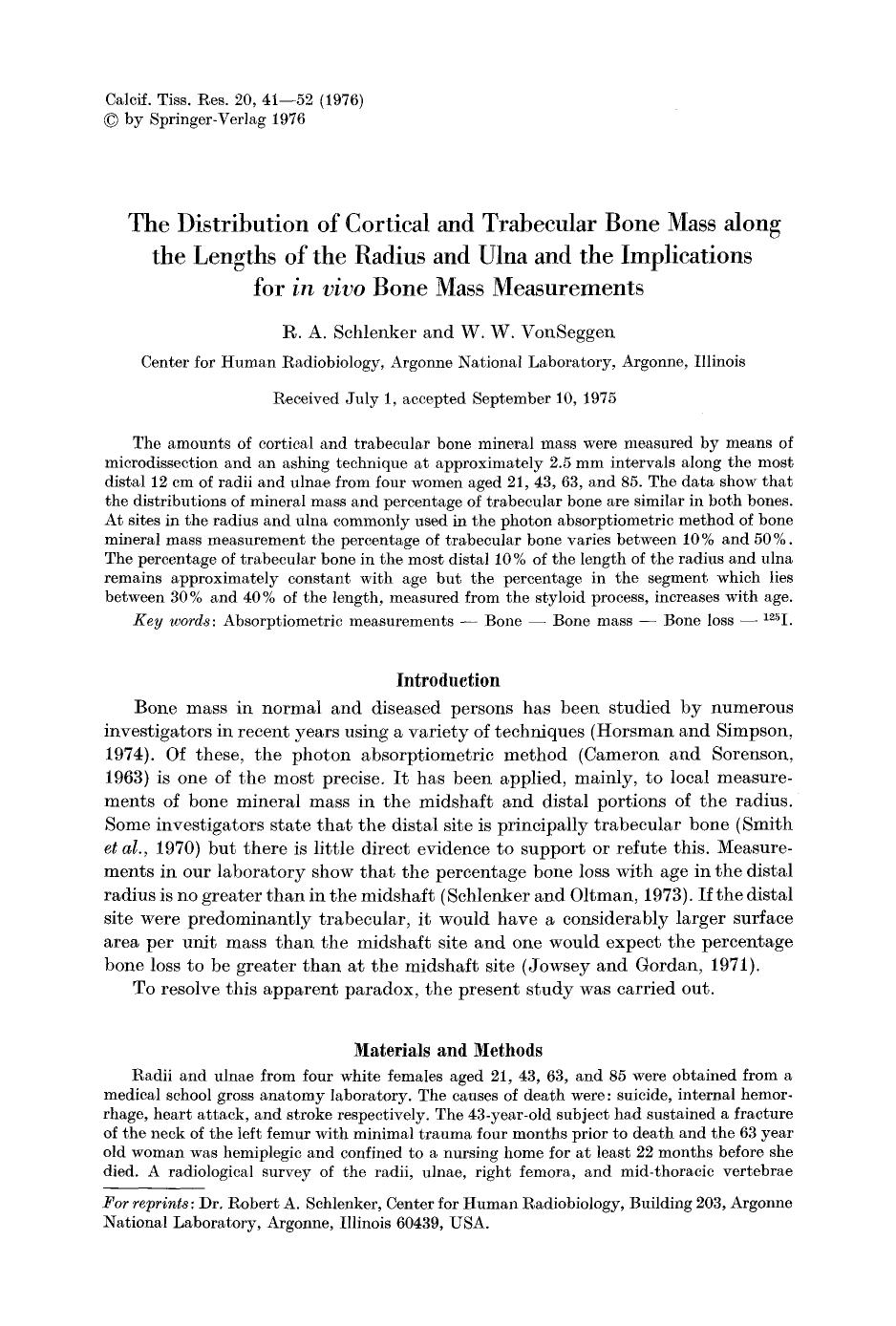 The distribution of cortical and trabecular bone mass along the lengths of the radius and ulna and the implications for <Emphasis Type="Italic">in vivo <Emphasis> bone mass measurements by Unknown