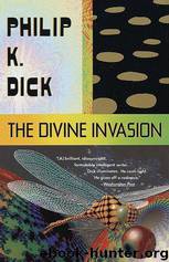 The divine invasion by Philip K. Dick