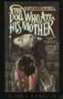 The doll who ate his mother: a novel of modern terror by Ramsey Campbell