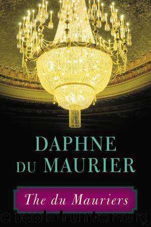 The du Mauriers by Daphne du Maurier & Michael Holroyd