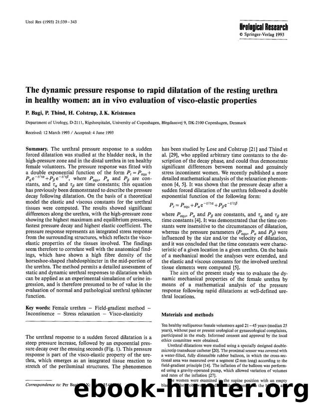The dynamic pressure response to rapid dilatation of the resting urethra in healthy women: an in vivo evaluation of visco-elastic properties by Unknown