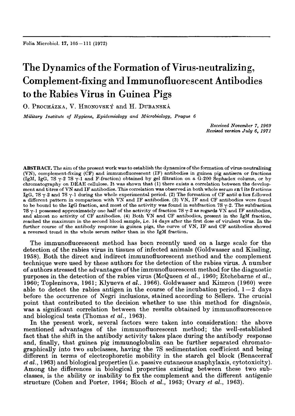 The dynamics of the formation of virus-neutralizing, complement-fixing and immunofluorescent antibodies to the rabies virus in guinea pigs by Unknown