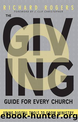 The e-Giving Guide for Every Church by Rogers Richard;Christopher J. Clif;
