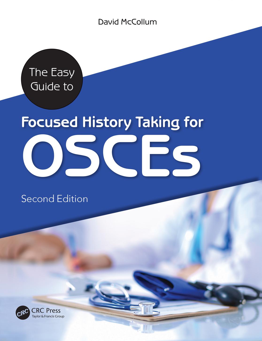 The easy guide to focused history taking for OSCEs by McCollum David