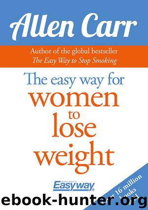 The easy way for women to lose weight by Allen Carr