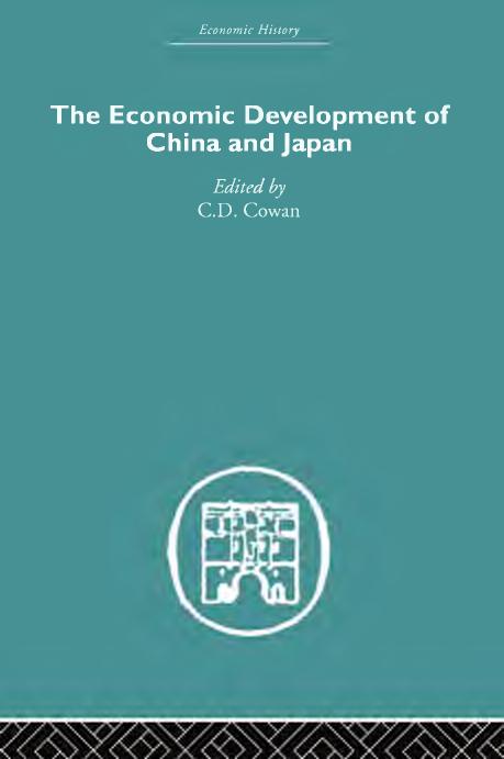 The economic development of China and Japan by Cowan C. D